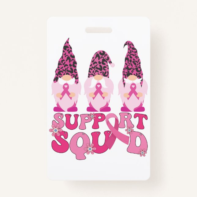 Gnomes Support Squad Breast Cancer Awareness  ID Badge (Front)