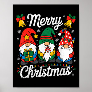 Gnomes Xmas Funny Merry Christmas Gnomes Men Women Poster