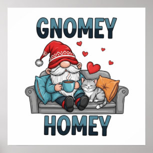 Gnomey homey gnome at home poster