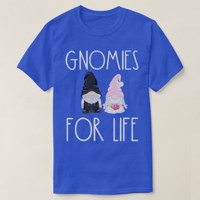 Gnomies For Life Funny Wedding Gnome Bride Groom M T-Shirt (Design Front)