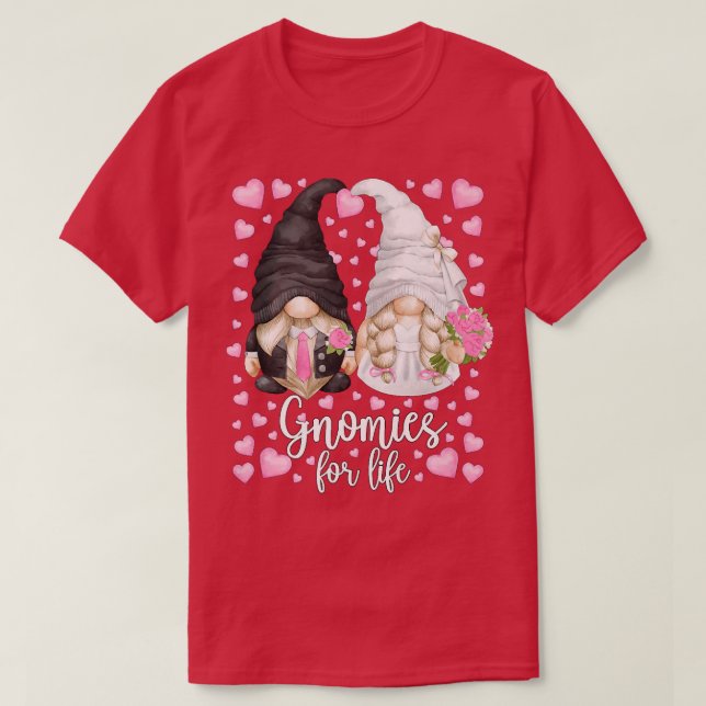 Gnomies For LifeUnique Bride And Groom For Bachelo T-Shirt (Design Front)