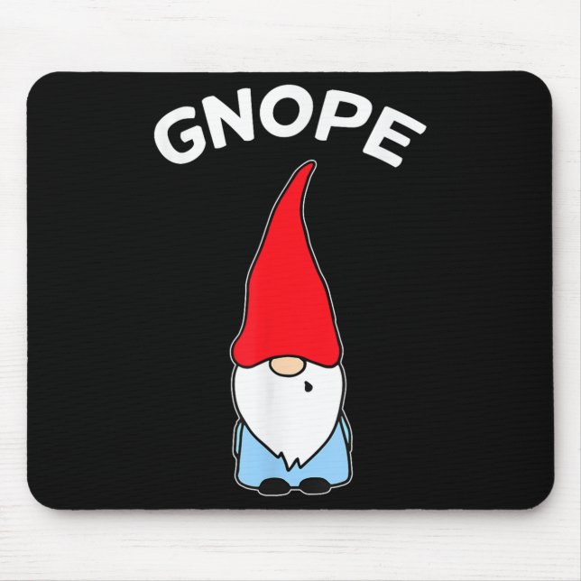 Gnope Gnome Nope Funny Christmas Party Men Women K Mouse Mat (Front)