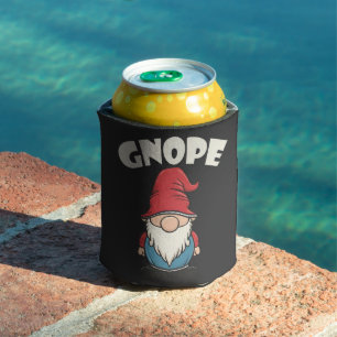 Gnope not Today Funny Gnome Lovers Can Cooler