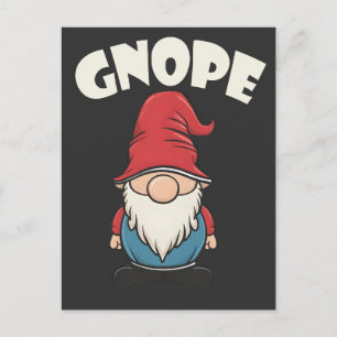 Gnope not Today Funny Gnome Lovers Postcard