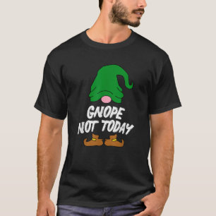 Gnope Not Today Tomte Garden Gnome Scandinavian Sw T-Shirt