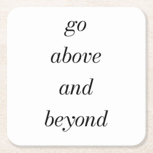Go Above And Beyond Paper Coaster