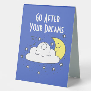 Go After Your Dreams