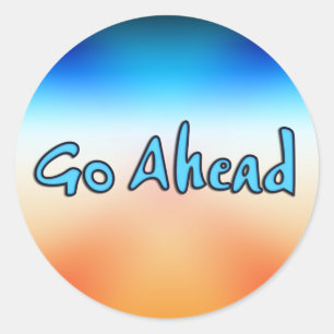 Go Ahead 3 RING BINDER Classic Round Sticker