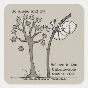 Go Ahead and Try Square Sticker