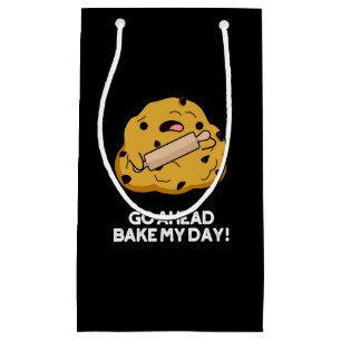 Go Ahead Bake My Day Funny Baking Pun Dark BG Small Gift Bag
