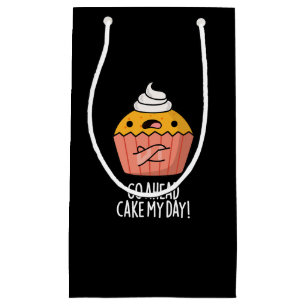 Go Ahead Cake My Day Funny Food Pun Dark BG Small Gift Bag