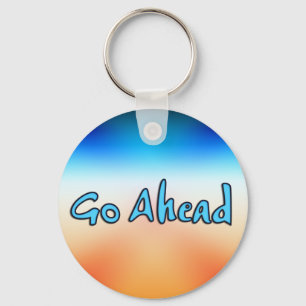 Go Ahead Key Ring