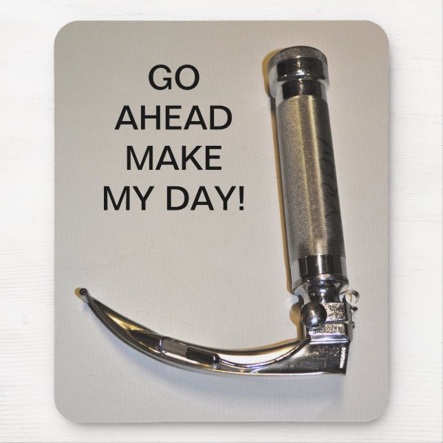 GO AHEAD MAKE MY DAY MOUSEPAD (Front)