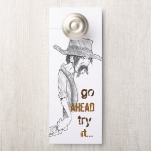 'Go Ahead Try It'! For Fun Door Hanger