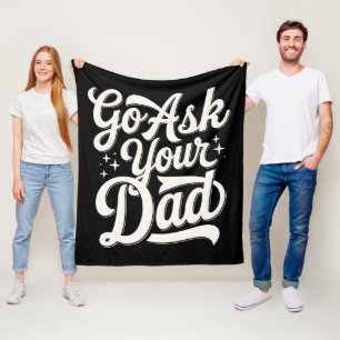 Go Ask Your Dad Funny Mum Mother’s Day Vintage Fleece Blanket