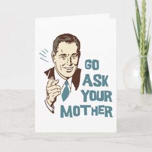 Go Ask Your Mother Card
