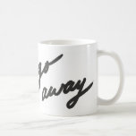 Go Away | Antisocial Mug<br><div class="desc">A quirky,  digitally hand-lettered design for non-morning people,  introverts,  the socially anxious,  and those with a charmingly inappropriate sense of humour.   www.RiveGaucheCraft.com</div>