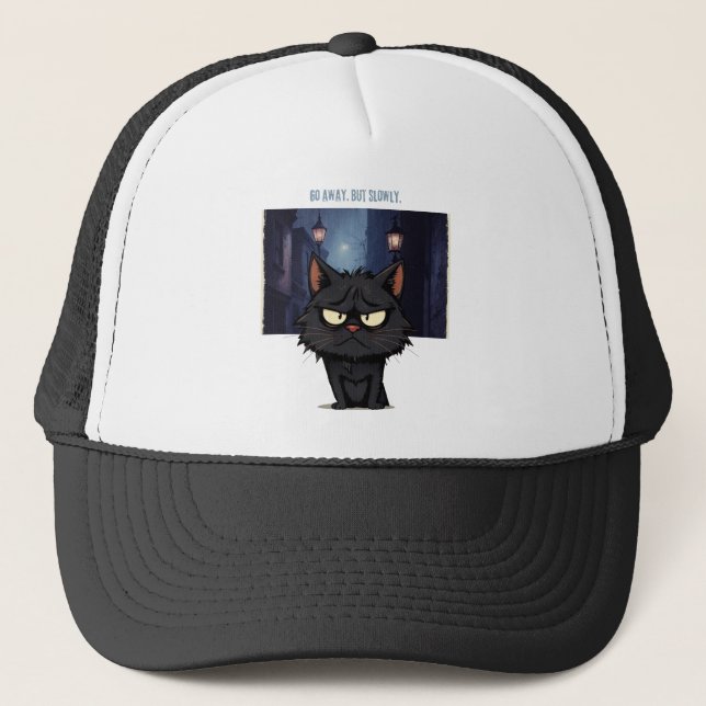 Go away, but slowly trucker hat (Front)