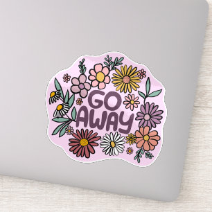 GO AWAY Funny Floral Cute Daisy Hand-Drawn