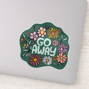 GO AWAY Funny Floral Cute Daisy Hand-Drawn