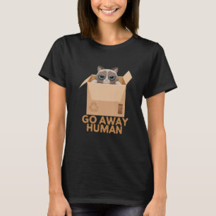 Go Away Human Persian Cat In Carton Cat House Cats T-Shirt