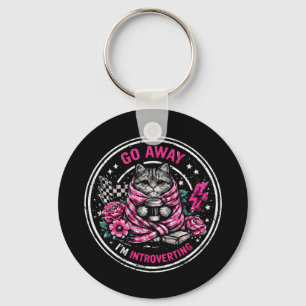 Go Away I’m Introverting - Funny Introvert Quote Key Ring
