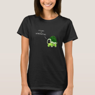 Go Away I M Introverting Joke T-Shirt