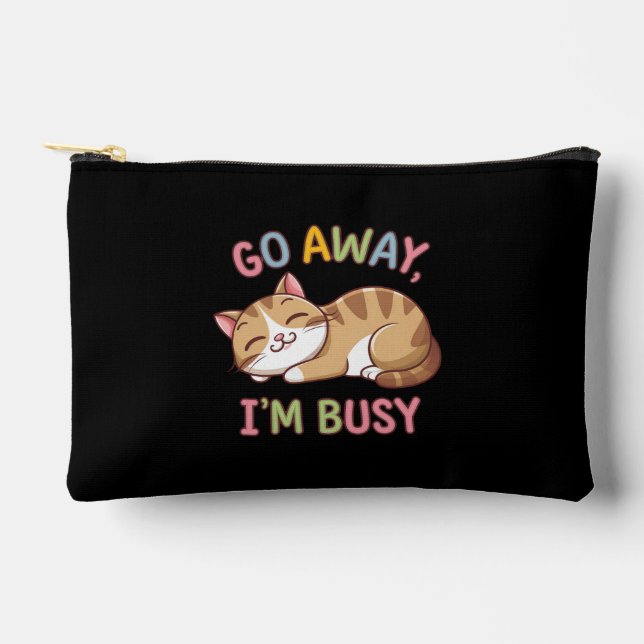 Go away, I'm busy Accessory Pouch (Front)