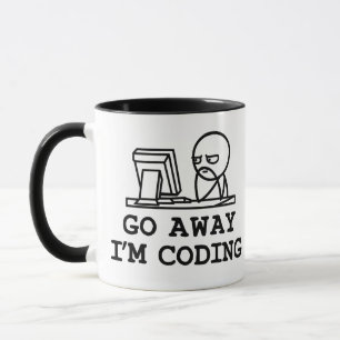 Go Away IM Coding Mug