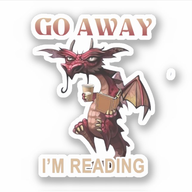 Go Away I'M Reading Book Dragon (Front)