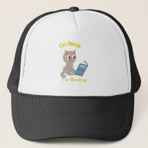 Go Away, I'm Reading Trucker Hat