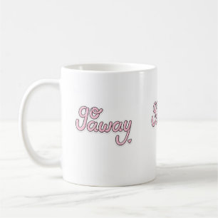 Go Away Mug Cute Pink Lettering Funny Cup