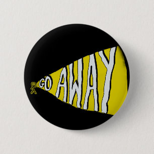 Go away Self Love Leave me alone 6 Cm Round Badge