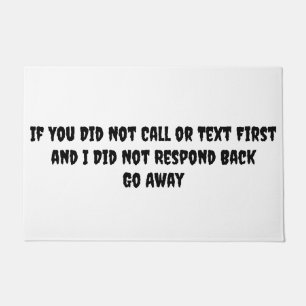 Go Away, Welcoming mats