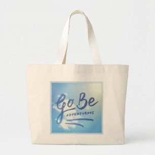 Go Be Adventurous Sky Large Tote Bag