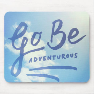 Go Be Adventurous Sky Mouse Mat