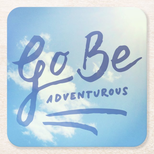 Go Be Adventurous Sky Square Paper Coaster (Front)