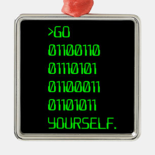 Go ( Binary Curse Word ) Yourself Metal Tree Decoration