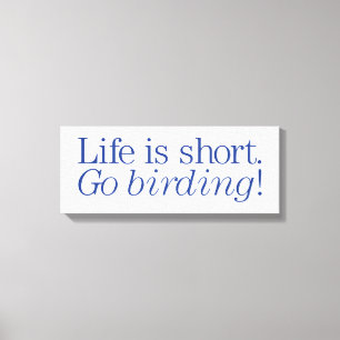 Go Birding! Canvas Print