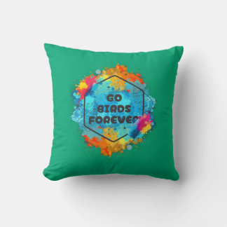 Go Birds Forever Throw Pillow