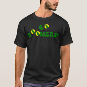 Go Boomers T-Shirt