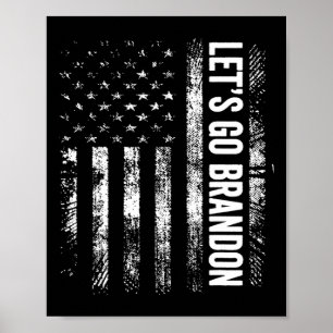 Go Brandon Joe Biden Funny Humour T Shirt Trump 20 Poster