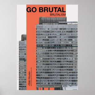GO BRUTAL Soviet Brutalism Poster