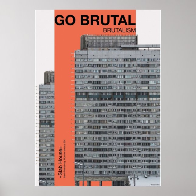 GO BRUTAL Soviet Brutalism Poster (Front)