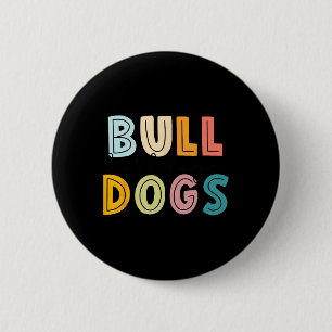 Go Bulldog Football School Spirit Team Mascot Game 6 Cm Round Badge