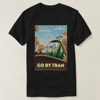 Go By Tram T-Shirt