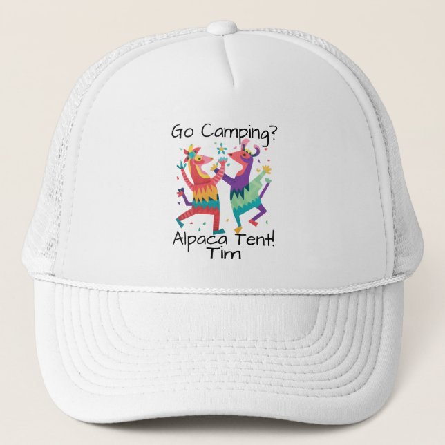 "Go Camping? Alpaca Tent!" Customisable Trucker Hat (Front)