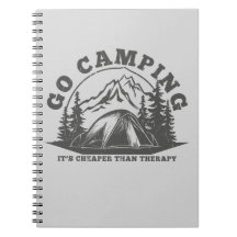 Go Camping Cheaper Than Therapy Funny Quote