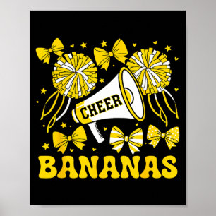 Go Cheer Bananas School Srts Fan Team Srit Name  Poster