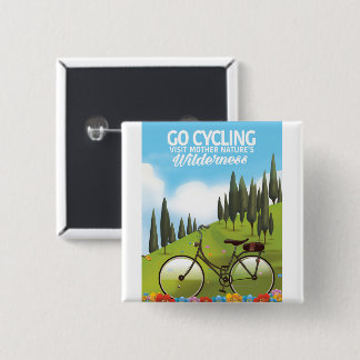 Go Cycling "Visit Mother Nature's Wilderness" 15 Cm Square Badge